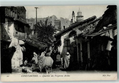 Constantine 1919 Quartier des Forgerons Arabes