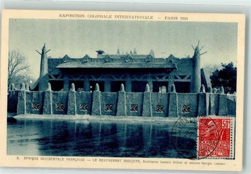 Paris Architekten Gernain Olivier et Jaques Georges Lambert Exposition Coloniale Internationale 1931 Nr 3 Afrique Occidentale Francaise Le Restaurant Indigene Architekt