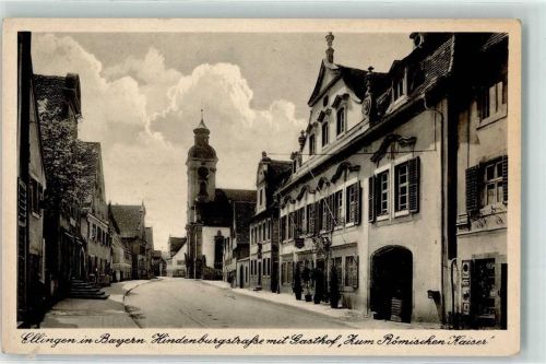 Ellingen Hindenburgstraße mit Gasthaus Zum Römischen Kaiser