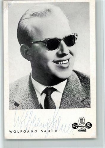 Wolfgang Sauer Original Autogramm Schlagersänger