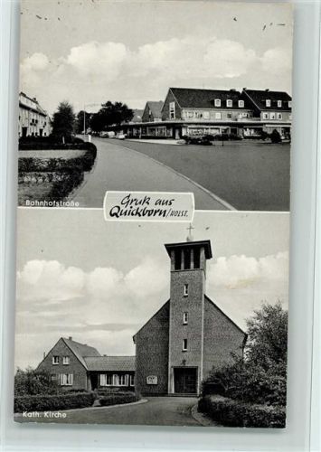 Quickborn 1960 Bahnhofstraße, Kath. Kirche, gute Erhaltung AK