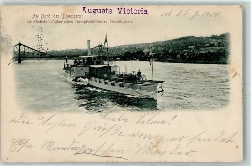 Dampfer Auguste Victoria der Sächsisch-Böhmischen Dampfschiffahrts-Gesellschaft Dampfer Auguste Victoria / Dampfer Viktoria 1900