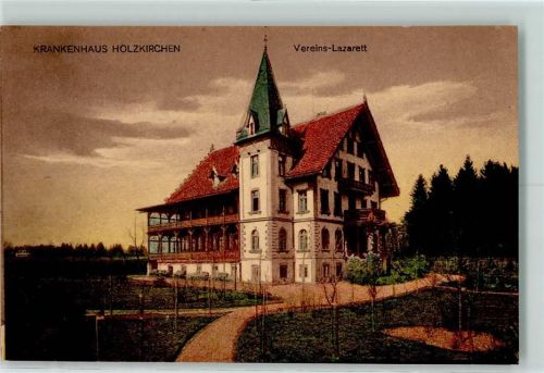 83607 W8150 Holzkirchen , Oberbay - Krankenhaus Vereins-Lazarett