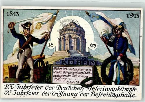 93309 W8420 Kelheim 1913 - 100 Jahrfeier d. Deut, Befreiungskämpfe und 50 Jahrfeier Eröffnung d. Befreiungshalle