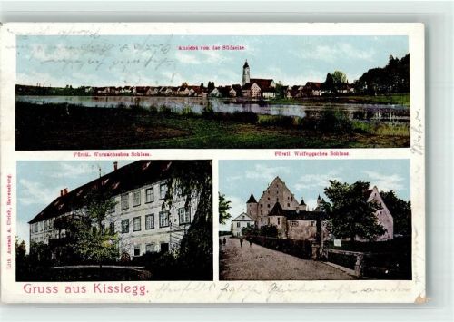 Kißlegg 1908 Fürstl. Wurzach'sches Schloß Fürstl. Wolfegg'sches Schloß