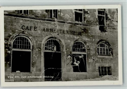 1160 Wien 16. Bezirk, Ottakring 1934 Foto AK Cafe Arbeiterheim , Ottakring zerstört