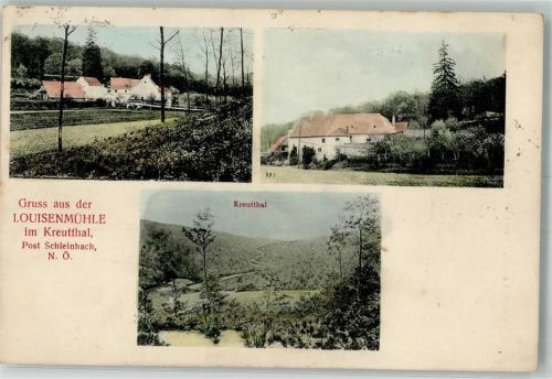 Schleinbach Louisen- Mühle Kreutthal
