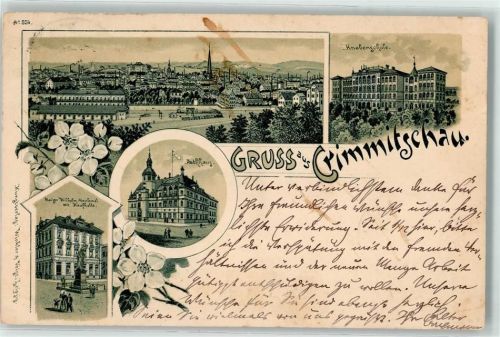 08451 O9630 Crimmitschau 1899 Lithographie Knabenschule Rathaus Kaiser Wilhelm Denkmal Kaufhalle Blumen Gruss