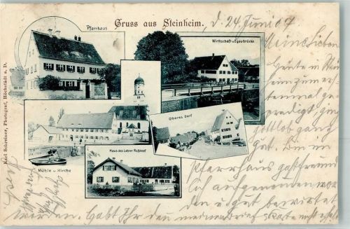 Steinheim 1907 Pfarrhaus Gasthaus u. Egaubrücke Haus des Lehrer Roßkopf Oberes Dorf Mühle u. Kirche