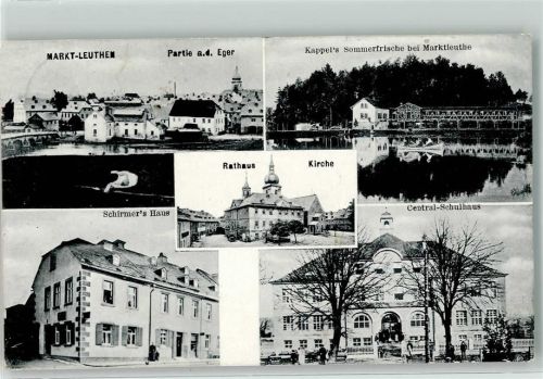 Marktleuthen 1917 Rathaus Kirche Schirmer's Haus Schulhaus