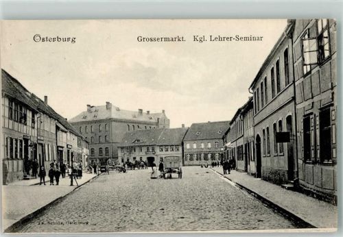 Osterburg 1906 Großer Markt Kgl. Lehrer-Seminar
