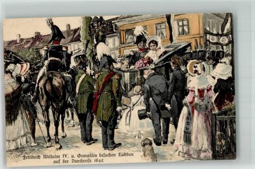 Lübben 500 Jahrfeier der Schützengilde Lübben Friedrich Wilhelm IV. u. Gemahlin besuchen Lübben signiert