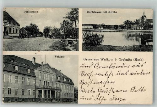 Wulkow 1914 Dorfstrasse Dorfteich Schloss