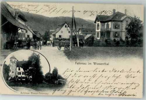 Fahrnau 1905 Dorfstraaße Schloß Ehner-Fahrnau