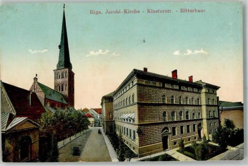 Riga Kirche Jacobi Klosterstrasse Ritterhaus