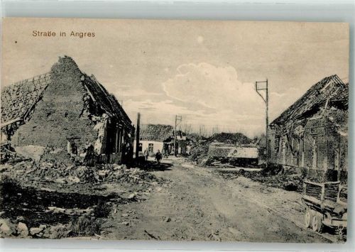 Angres 1916 WK I Straße zerstörte Gebäude