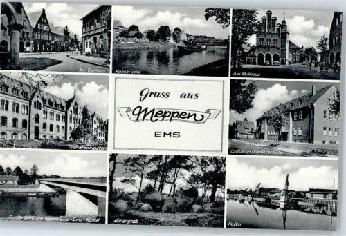 Meppen Rathaus, Hasebrücke, Moristenkloster, Hünengrab, Landwirtschaftsschule, Hafen