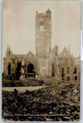 Peronne Zerschossene Kathedrale