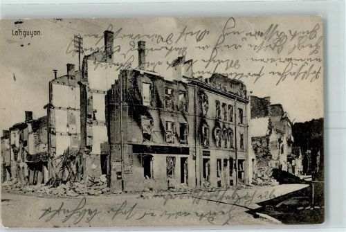 54260 Longuyon 1915 - Feldpost WK I zerstörte Häuser