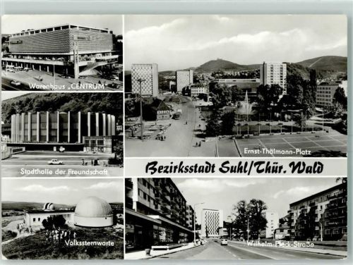 Suhl Warenhaus Centrum Stadthalle der Freundschaft Ernst Thälmann Platz Volkswarte Wilhelm Pleck Straße