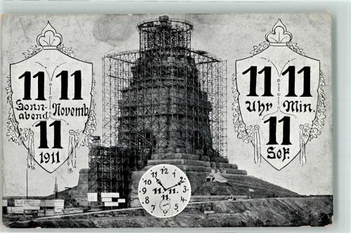 11.11.1911 und 11 Uhr 11 Minuten 11 Spt. Denkmal wird gebaut Bildkarte
