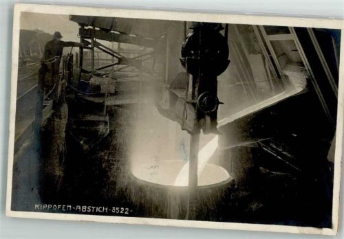 1922 Kippofen Abstich Technik Bergbau