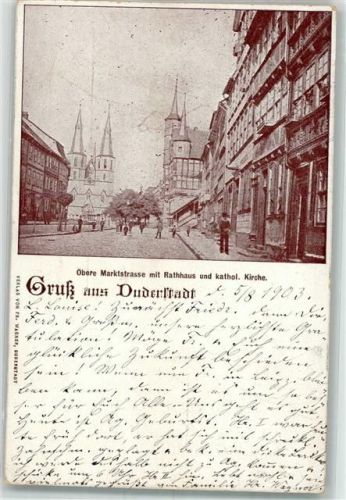 Duderstadt 1903 Marktstrasse Rathaus Kath. Kirche