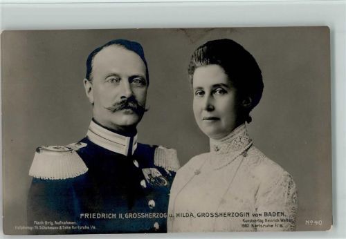 Friedrich II, Grossherzog und Hilda von Baden 1907 AK Nr. 40 Verlag Walter Adel Baden