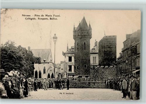 Peronne 1908 Ereignis - Fete de Marie Foure