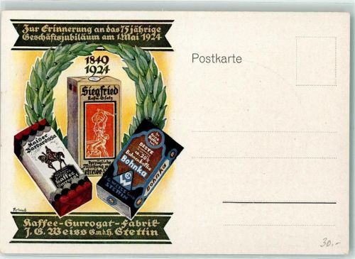 Stettin Werbung 75. jähriges Geschäftsjubiläum Kaffee Gurrogat -Fabrik 1924