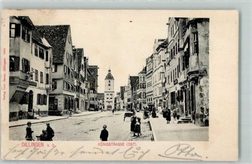 Dillingen 1902 Königstraße Mitteltor
