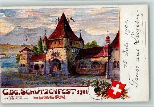 Luzern Eidg. Schützenfest - Empfangspavillon 1901 und Sonderstempel AK