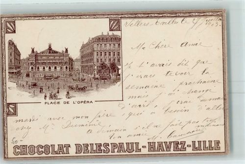 Villers-Ecalles 1903 Place de l'Opera Werbung Chocolat Delespaul-Havez-Lille Ort handschriftlich