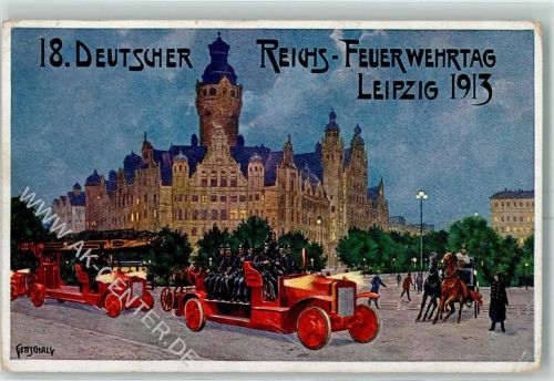 Leipzig 1911 Offiz. Festpostkarte Nr. 1 Reichs-Feuerwehrtag 1913 Ereignis Künstlerkarte sign. Gottschalk
