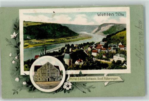 Wehlen Stadt 1915 Hotel Sächs. Schweiz Gust. Röhringer