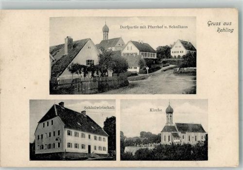 Rehling Schloßgasthaus Kirche Pfarrhof Schule