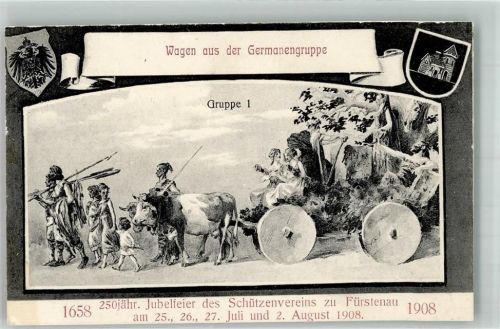 Fürstenau 1908 250 jähr. Jubelfeier des Schützenvereins zu Fürstenau 1908 Wagen aus der Germanengruppe Gruppe 1 Wappen
