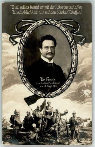 Dr. Frank starb den Heldentod Patriotik WK I AK Propaganda WK I 1914