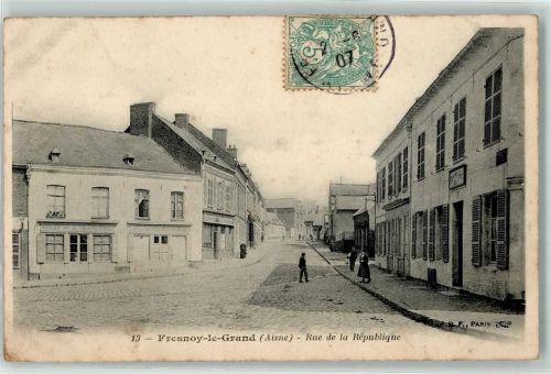 Fresnoy-le-Grand 1907 Rue de la Republique