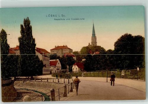 Löbau 1907 Realschule und Nicolaikirche