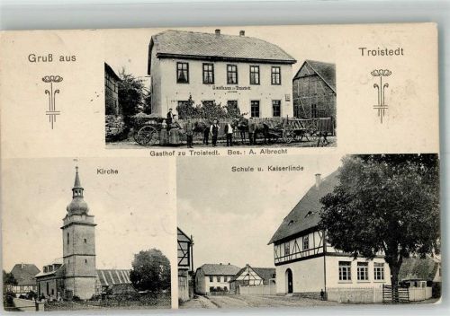Troistedt 1913 Gasthaus zu Troistedt Schule Kaiserlinde Dorfkirche
