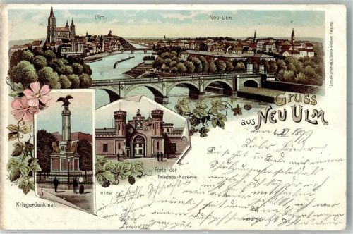 89231 W7910 Neu-Ulm 1899 Lithographie Kriegerdenkmal Portal der Friedens-Kaserne