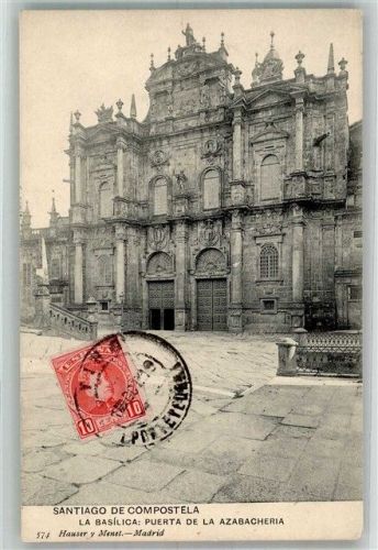 Santiago 1902 Kirche Balilic Puerta de la Azabacheria Marke bildseitig Hauser y Menet