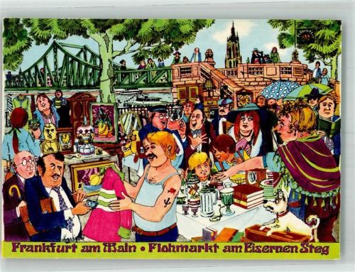 Frankfurt sign. Oppel Maja Flohmarkt am Eisernen Steg