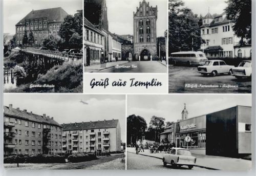 Templin Goethe Schule, FDGB-Ferienheim, Berliner Tor