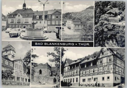 Bad Blankenburg Marktplatz, Stadthalle, Schweizerhaus, Ferienheim der IG Wismut, Eberstein, FDGB-Erholungsheim Albrecht Hähnel