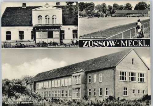 Züssow Schule, Gaststätte am Bahnhof, Sportstätte der Werktätigen