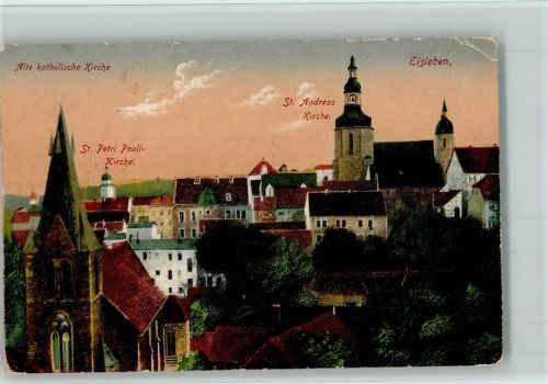 Lutherstadt Eisleben Alte Kath. Kirche St. Petri Pauli-Kirche St.Andreas Kirche