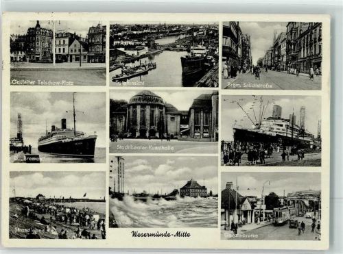 Bremerhaven Wesermünde Gauleiter-Telschow-Platz Brgm.Schmidtstraße Dampfer Bremen Stadttheater Dampfer Europa Geestebrücke