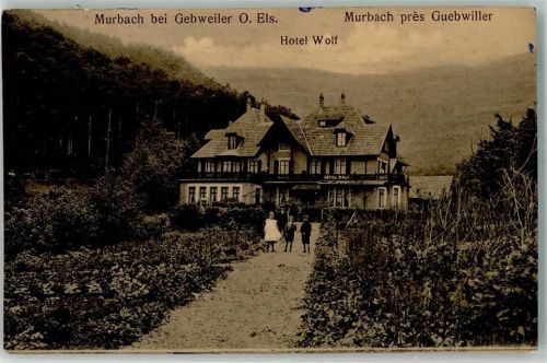 Guebwiller 1910 Hotel Wolf Murbach